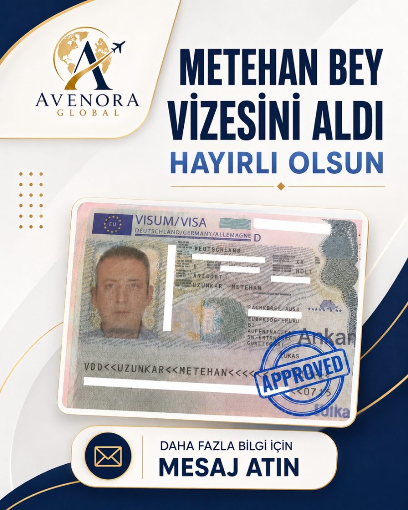 Onaylanan vize örneği - Metehan Bey